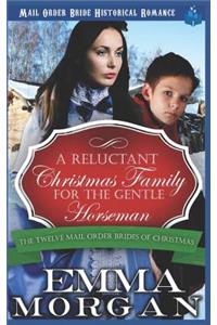 A Reluctant Christmas Family for the Gentle Horseman