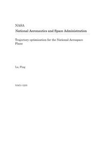Trajectory Optimization for the National Aerospace Plane