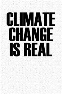Climate Change Is Real