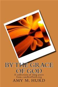 By the Grace of God
