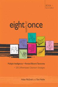 Eight Ways at Once
