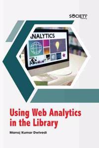 Using Web Analytics in the Library