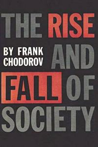 Rise and Fall of Society