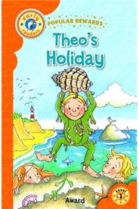 Theo's Holiday: Popular Rewards - Early Readers, Level 1