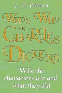 Who's Who in Charles Dickens