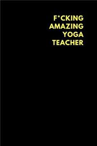 F*cking Amazing Yoga Teacher