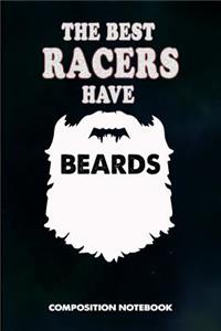 The Best Racers Have Beards