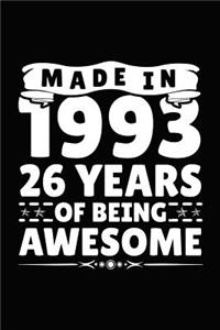 Made in 1993 26 Years of Being Awesome