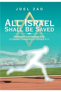 All Israel Shall Be Saved