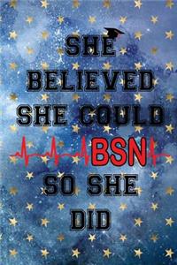 She Believed She Could So She Did Bsn