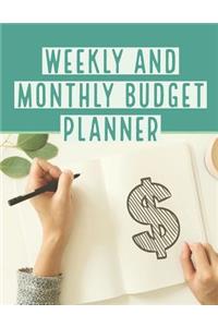 Weekly and Monthly Budget Planner