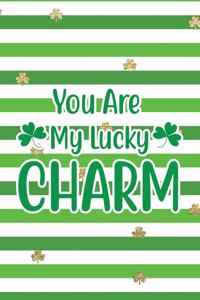 You Are My Lucky Charm
