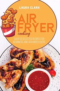 Air Fryer Cooking