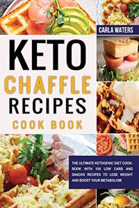 Keto Chaffle Recipes Cookbook