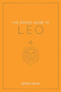 The Zodiac Guide to Leo