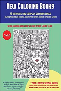 New Coloring Books (40 Complex and Intricate Coloring Pages)