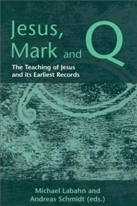 Jesus, Mark and Q