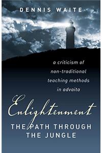 Enlightenment: The Path Through the Jungle