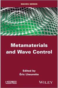 Metamaterials and Wave Control