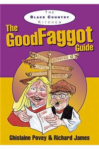 The Good Faggot Guide
