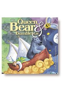 The Queen, the Bear, & the Bumblebee [With CD]