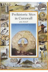 Prehistoric Sacred Sites of Cornwall