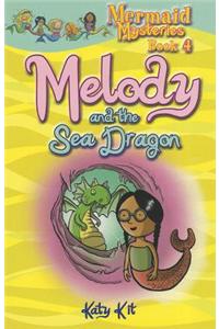 Mermaid Mysteries: Melody and the Sea Dragon