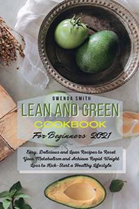 Lean and Green Cookbook For Beginners 2021
