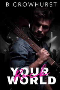 Rock your World