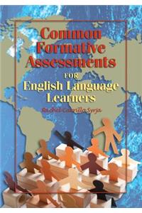 Common Formative Assessments for English Language Learners
