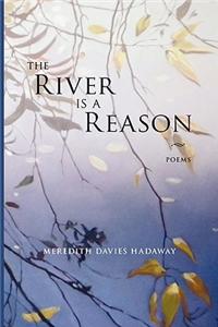 The River Is a Reason