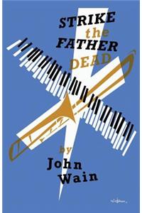 Strike the Father Dead