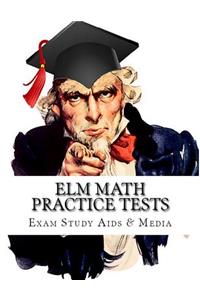 ELM Math Practice Tests