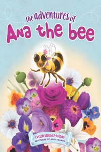 Adventures of Ana the Bee