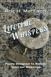 Lifetime Whispers