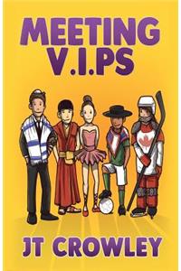 Meeting V.I.Ps