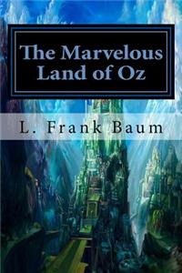 The Marvelous Land of Oz