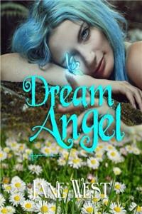 Dream Angel: Sample: Volume 1 (An Angel Novel)