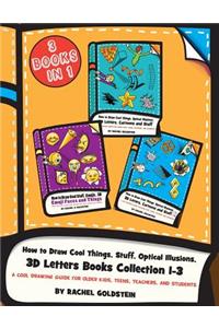 How to Draw Cool Things, Stuff, Optical Illusions, 3D Letters Books Collection 1-3