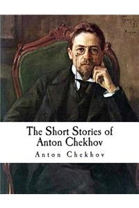 The Short Stories of Anton Chekhov
