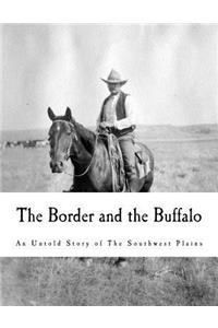 The Border and the Buffalo