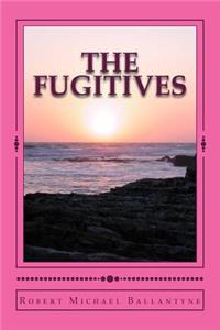 The Fugitives