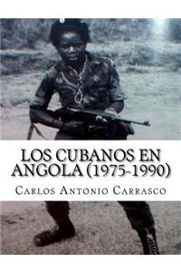 Los Cubanos en Angola (1975-1990)