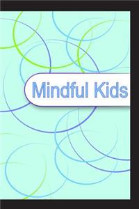 Mindful Kids