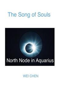 Song of Souls North Node in Aquarius