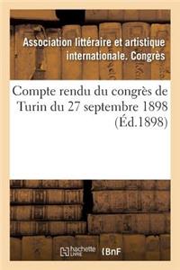 Compte Rendu Du Congrès de Turin Du 27 Septembre 1898