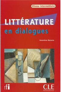 Litterature En Dialogues + Audio CD (Intermediate)