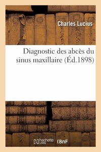 Diagnostic des abcès du sinus maxillaire