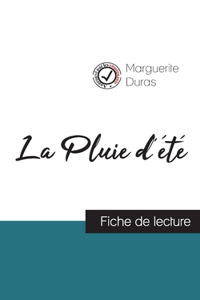 Pluie d'été de Marguerite Duras (fiche de lecture et analyse complète de l'oeuvre)