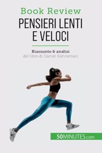 Pensieri lenti e veloci